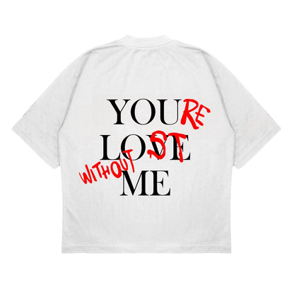 T-Shirt “Without Me” - Bianca - Delux Store - Abbigliamento Streetwear & Sneakers